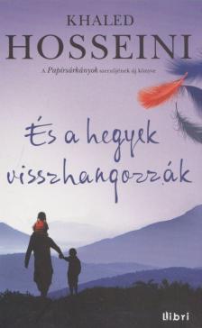 Khaled Hosseini - És a hegyek visszhangozzák [antikvár]
