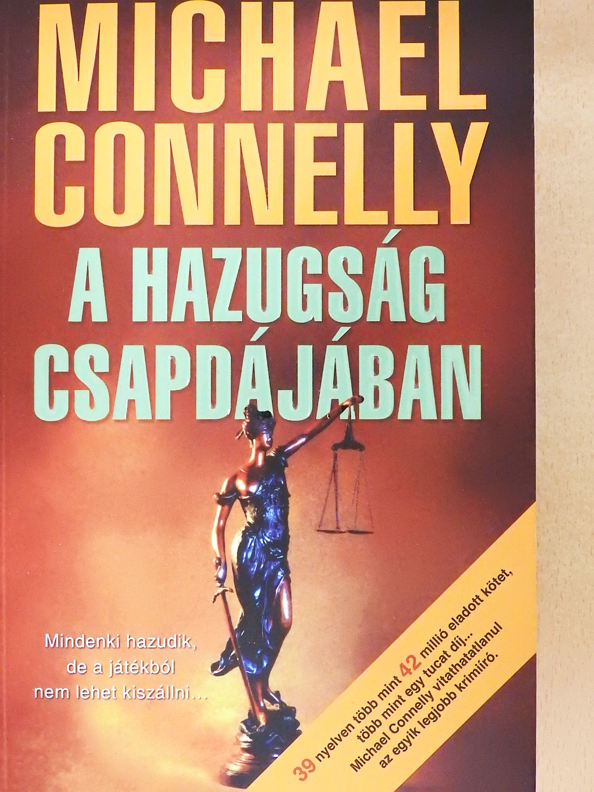 Michael Connelly - A hazugság csapdájában [antikvár]