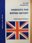 Frank Tibor - Handouts for British History [antikvár]