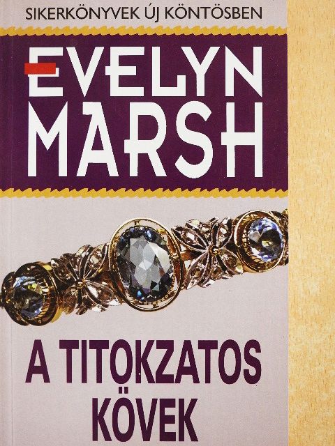 Evelyn Marsh - A titokzatos kövek [antikvár]