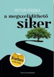 Pistyur Veronika - A megszelídíthető siker