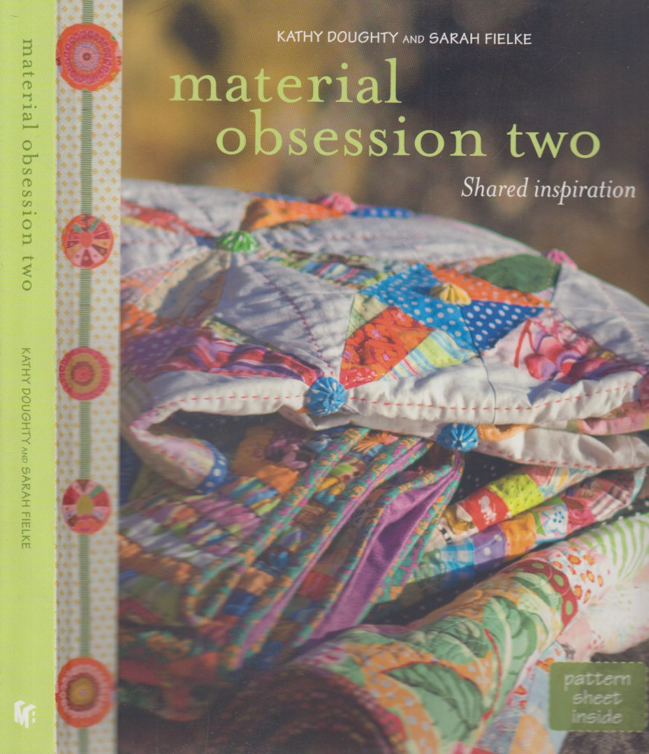 Kathy Doughty, Sarah Fielke - Material Obsession Two: Shared Inspiration [antikvár]