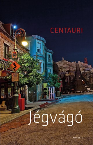 Centauri - Jégvágó [eKönyv: epub, mobi]