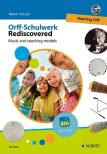 KOTZIAN, RAINER - ORFF-SCHULWERK REDISCOVERED. MUSIC AND TECHING MODELS. + DVD TEACHING ORFF