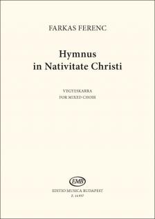 Farkas Ferenc - HYMNUS IN NATIVITATE CHRISTI - VEGYESKARRA