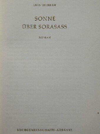 Luis Trenker - Sonne über Sorasass [antikvár]