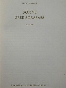 Luis Trenker - Sonne über Sorasass [antikvár]