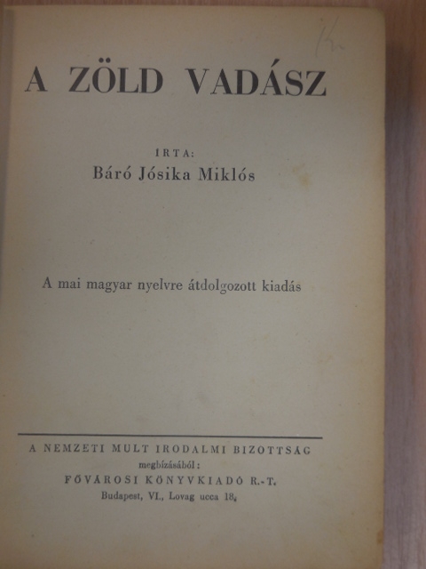 Báró Jósika Miklós - A zöld vadász [antikvár]