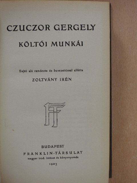 Czuczor Gergely - Czuczor Gergely költői munkái [antikvár]