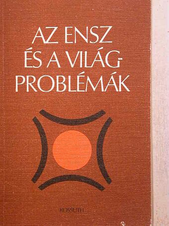 Blahó András - Az ENSZ és a világproblémák [antikvár]
