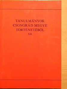 Fórizs Sándor - Tanulmányok Csongrád megye történetéből XII. [antikvár]