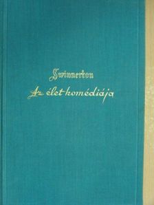 Frank Swinnerton - Az élet komédiája [antikvár]
