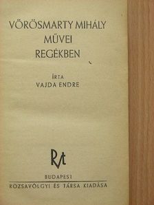 Vajda Endre - Vörösmarty Mihály művei regékben [antikvár]