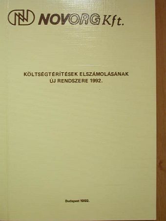 Alföldi Csaba - Költségtérítések elszámolásának új rendszere 1992 [antikvár]