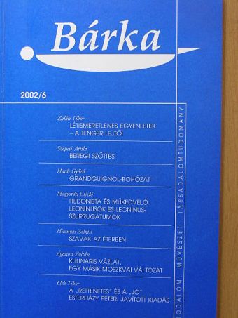Ágoston Zoltán - Bárka 2002/6. [antikvár]