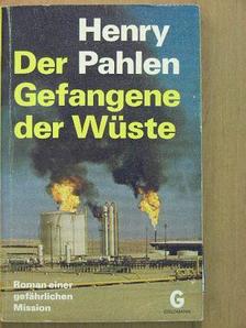 Henry Pahlen - Der Gefangene der Wüste [antikvár]