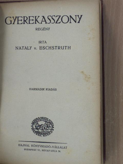 Nataly v. Eschstruth - Gyerekasszony [antikvár]