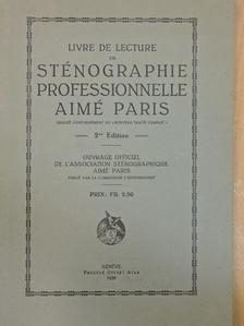 Livre de lecture en sténographie professionnelle aimé Paris [antikvár]