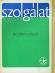 A. Kraxner - Szolgálat 1974. Kisboldogasszony ünnepén [antikvár]