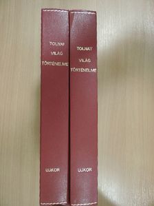 Balla Károly - Tolnai Világtörténelme - Az ujkor története I-II. [antikvár]