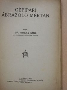 Dr. Vidéky Emil - Gépipari ábrázoló mértan [antikvár]
