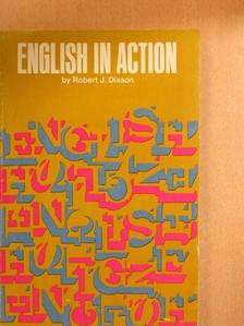 Robert J. Dixson - English in Action [antikvár]