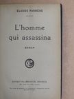 Claude Farrére - L'homme qui assassina [antikvár]