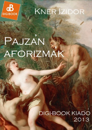 Kner Izidor - Pajzán aforizmák [eKönyv: epub, mobi]