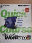 Christina Dudley - Quick course in Microsoft Word 2000 [antikvár]