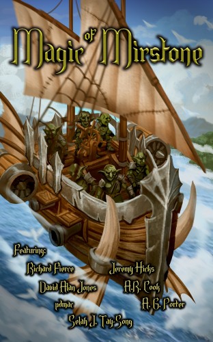 A.R. Cook, pdmac, A.G. Porter, Jeremy Hicks, Selah J Tay-Song, David Alan Jones Richard Fierce, - Magic of Mirstone [eKönyv: epub, mobi]