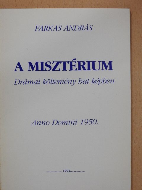Farkas András - A misztérium (dedikált példány) [antikvár]