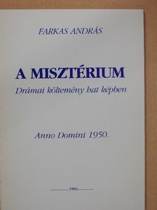 Farkas András - A misztérium (dedikált példány) [antikvár]