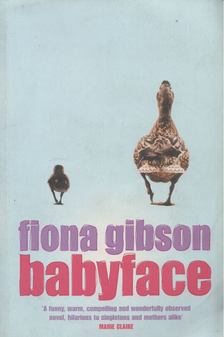 Fiona Gibson - Babyface [antikvár]