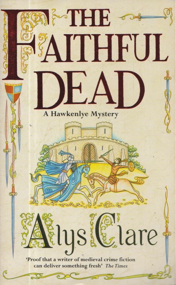 Alys Clare - The Faithful Dead [antikvár]