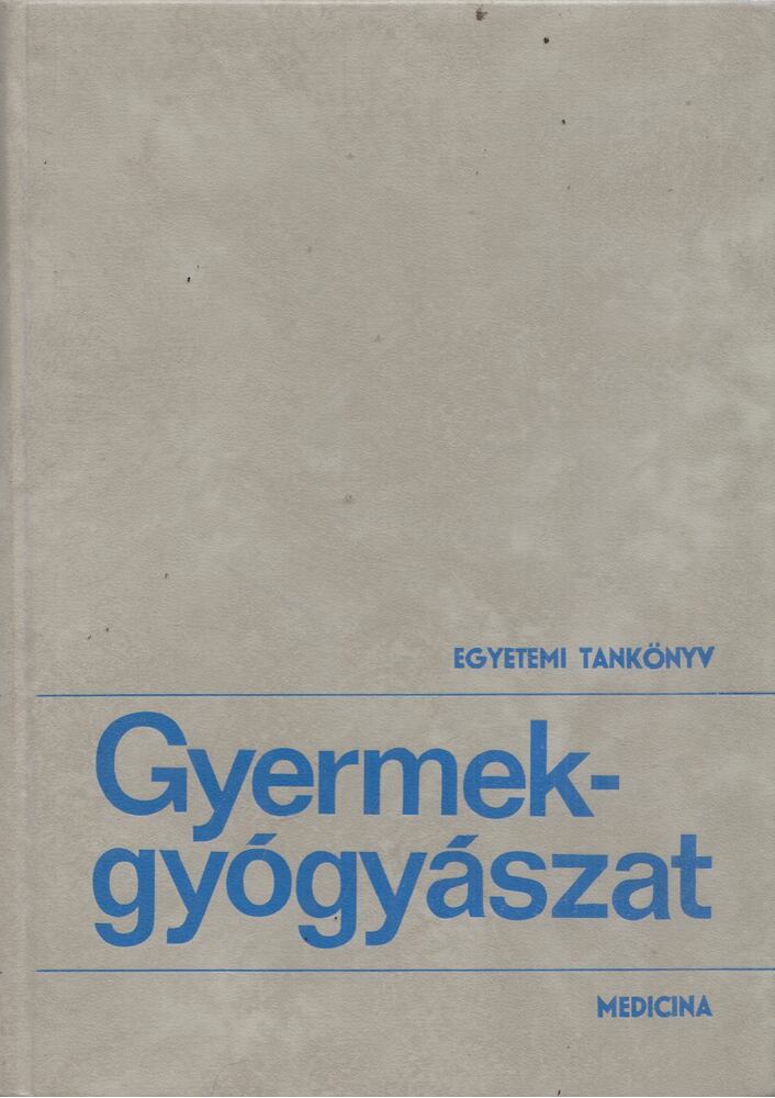 Kerpel-Fronius Ödön - Gyermekgyógyászat [antikvár]