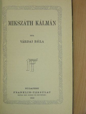 Várdai Béla - Mikszáth Kálmán [antikvár]