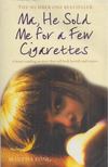 Martha Long - Ma, He Sold Me for a Few Cigarettes [antikvár]