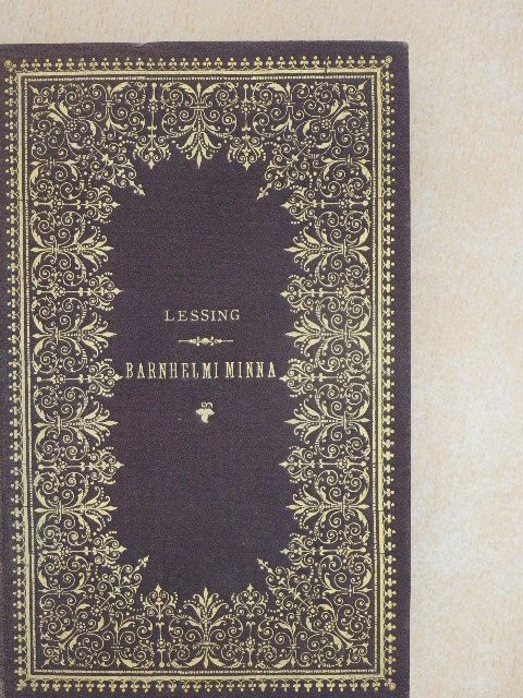 Gotthold Ephraim Lessing - Barnhelmi Minna vagy a katonaszerencse [antikvár]