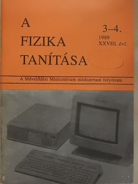 Bérces György - A fizika tanítása 1989/3-4. [antikvár]