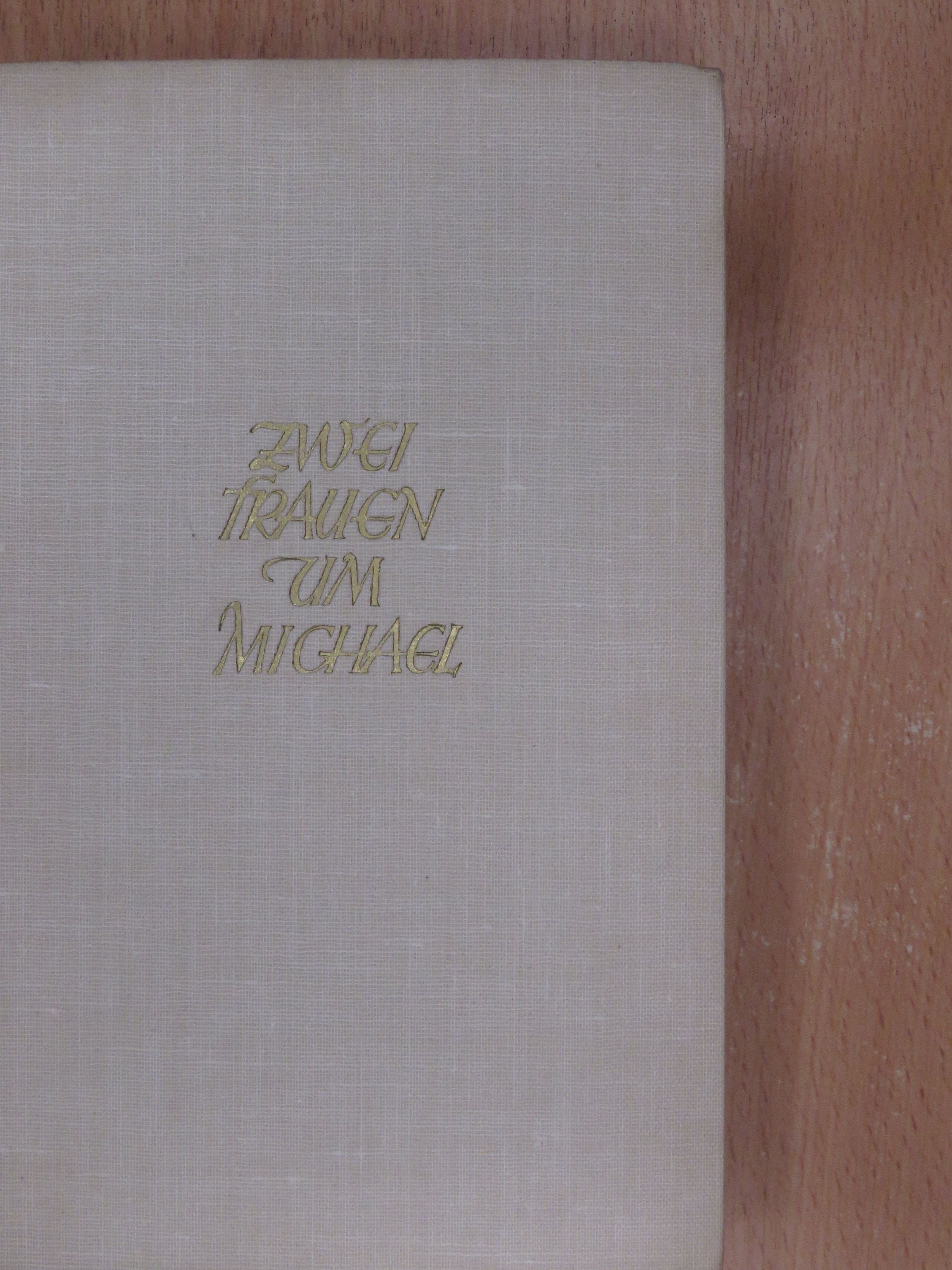 Doris Eicke - Zwei Frauen um Michael [antikvár]
