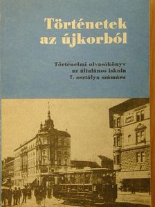 Devecseri Lászlóné - Történetek az újkorból [antikvár]