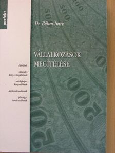 Dr. Béhm Imre - Vállalkozások megítélése [antikvár]