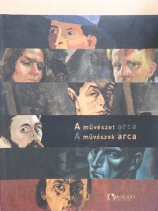 A művészet arca - A művészek arca [antikvár]