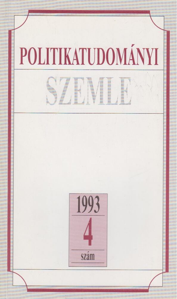 Szabó Márton- Szabó Máté, Bozóki András - Politikatudományi szemle 1993. 4. szám [antikvár]
