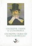 Mariarosaria Sciglitano - Giuseppe Verdi és Magyarország [antikvár]