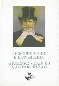 Mariarosaria Sciglitano - Giuseppe Verdi és Magyarország [antikvár]
