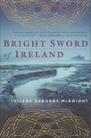 Osborne-McKnight, Juilene - Bright Sword of Ireland [antikvár]