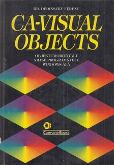 Dr. Dedinszky Ferenc - CA-Visual Objects [antikvár]