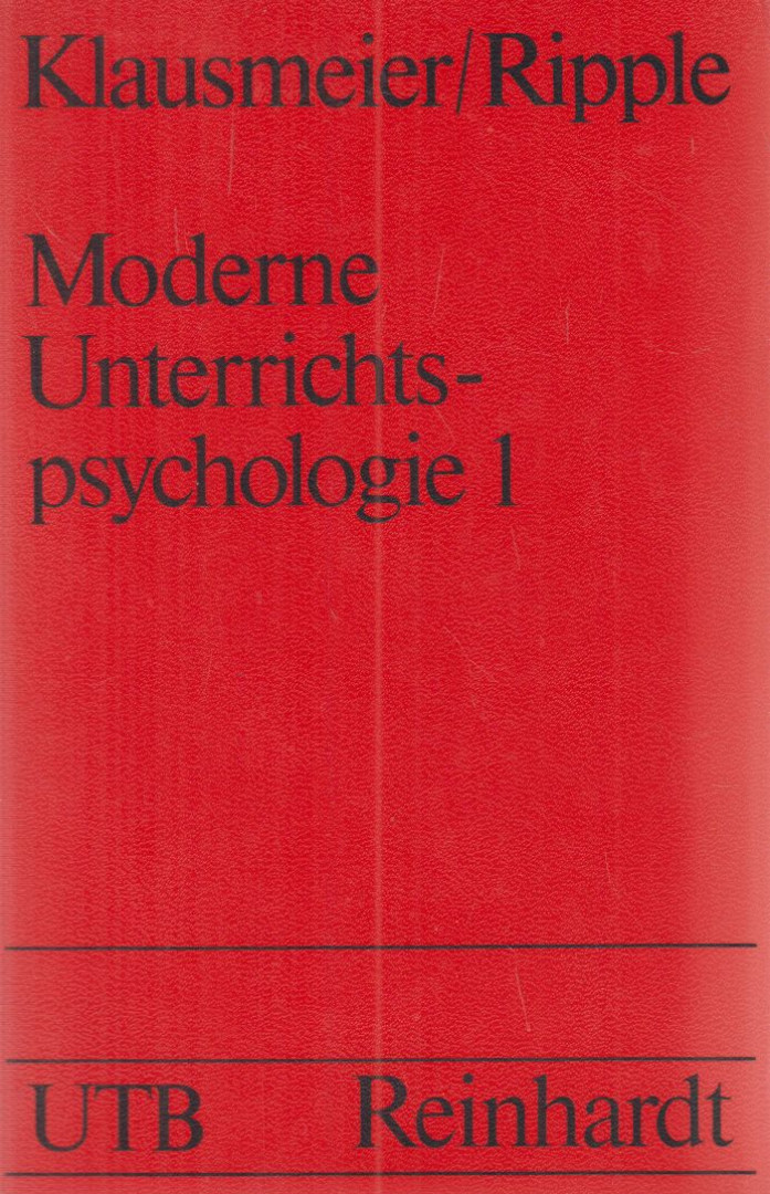 Herbert J. Klausmeier, Richard E. Ripple - Moderne Unterrichtspsychologie 1 [antikvár]