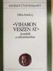 Pálos Antal - Viharon, vészen át [antikvár]